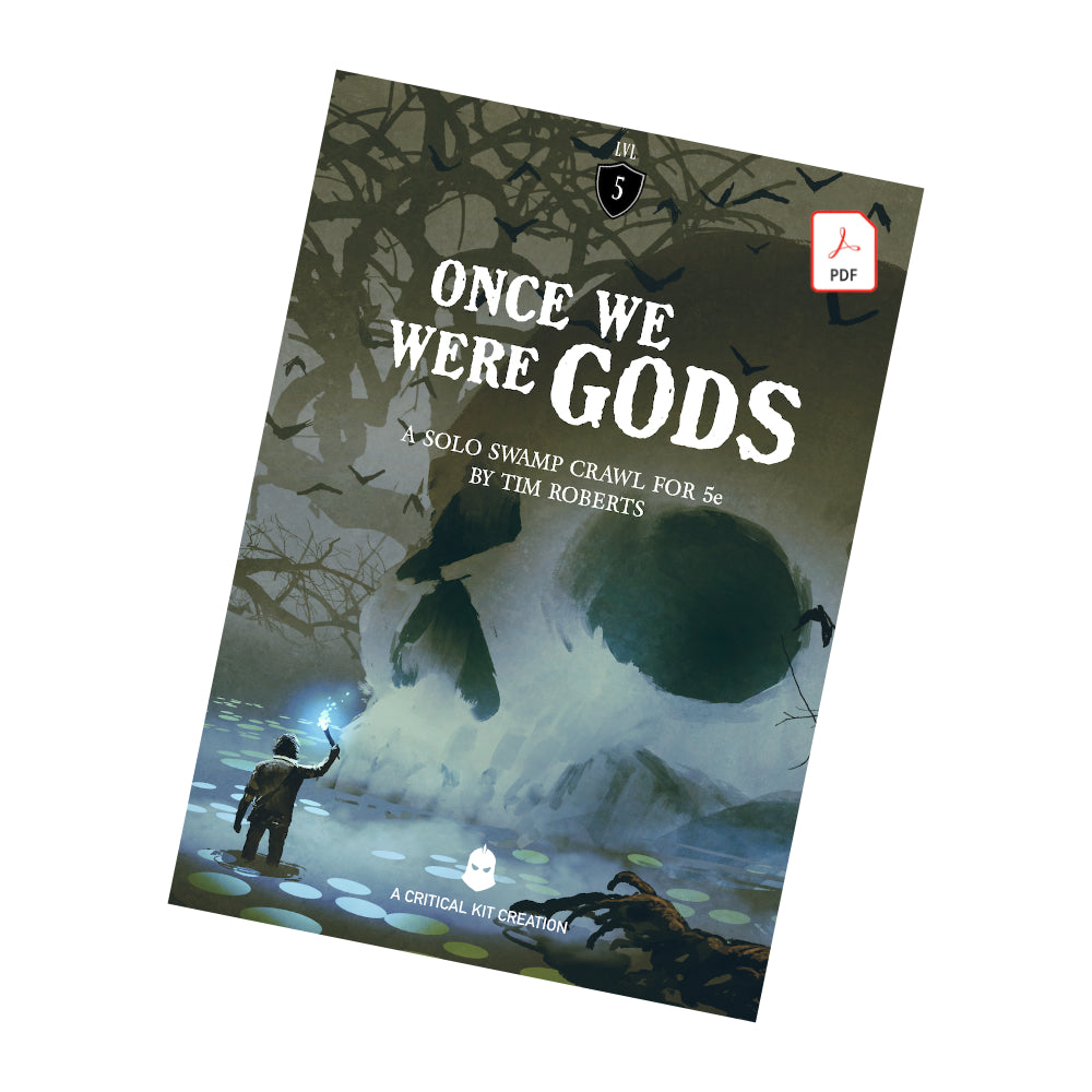 Once we were gods solo DND one shot, solo 5e one shot, D&D one shot