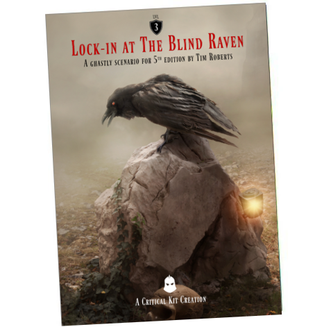 Lock-in at the Blind Raven - one shot adventure, dnd one shot, one shot dnd