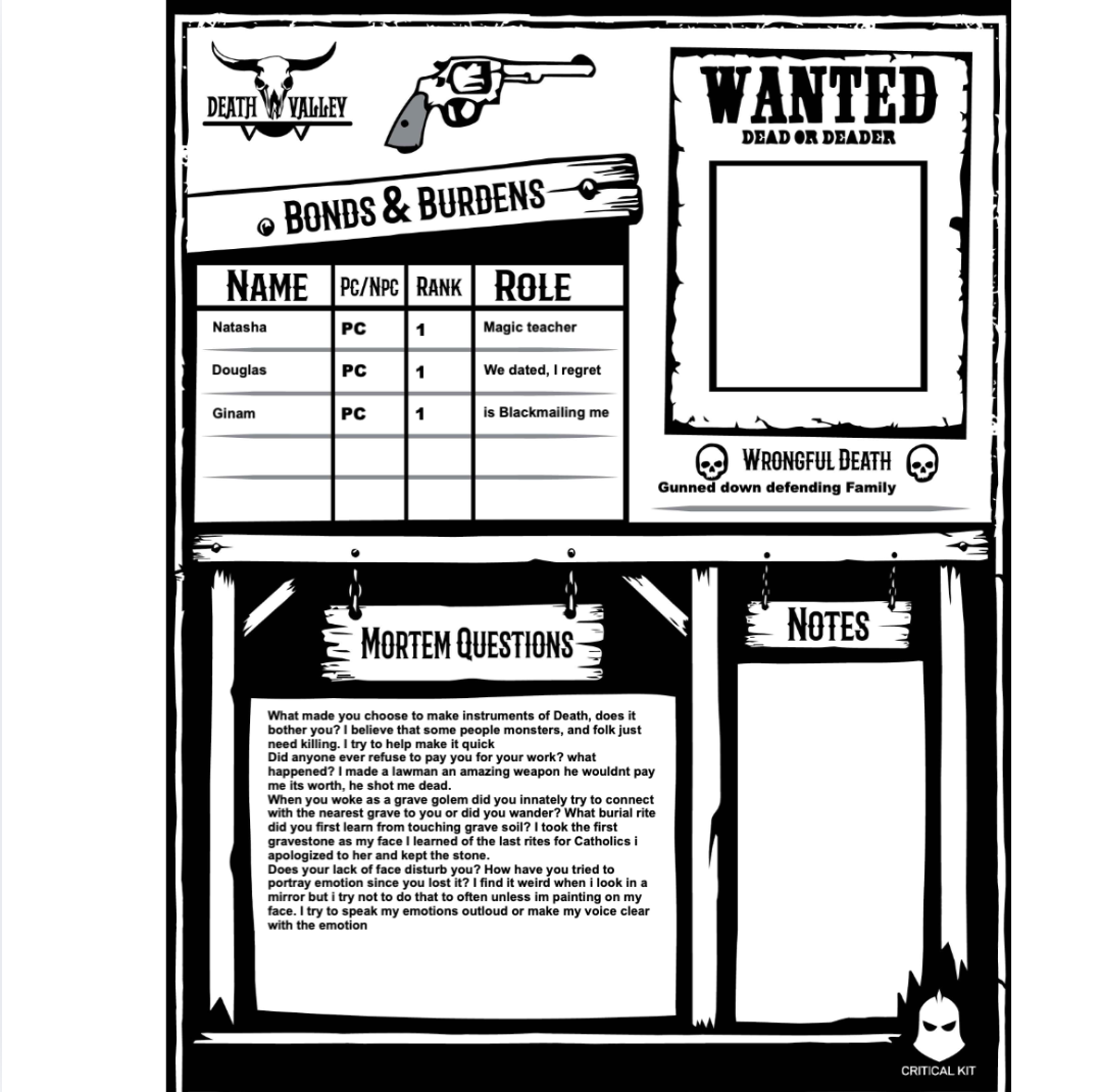 Pre Gen Character Sheet Death Valley to record your Mortem questions, notes and include your wanted poster.