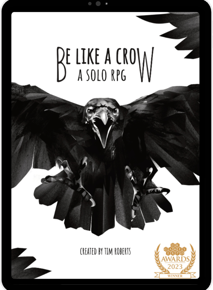 Book cover of 'Be Like a Crow: A Solo RPG' with a black and white illustration of a crow and text.